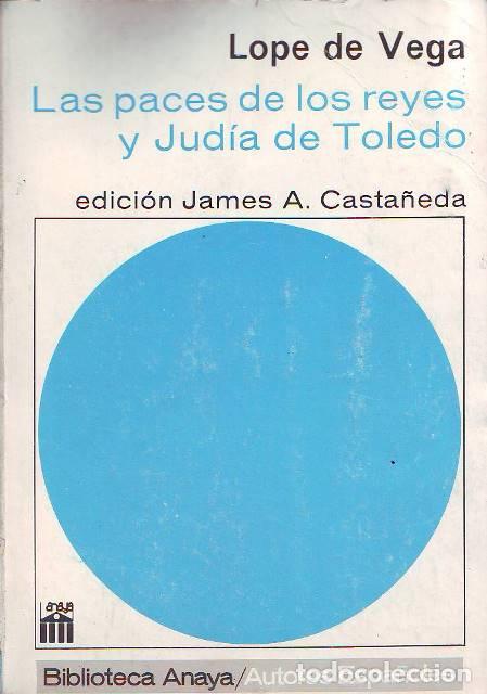Libros: VEGA, Lope de.- - Las paces de los reyes y Jud&iacute;a de Toledo.
