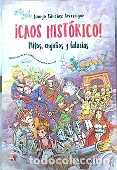Libros: Caos hist&oacute;rico! Mitos, enga&ntilde;os y falacias