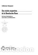 Libri di seconda mano: Una visi&oacute;n argentina de la Revoluci&oacute;n Rusa - Guillermo Stamp - Guillermo Stamponi