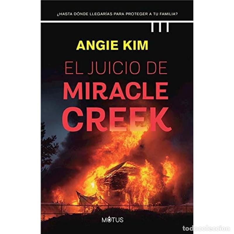Libri di seconda mano: El juicio de Miracle Creek - Angie Kim - Angie Kim