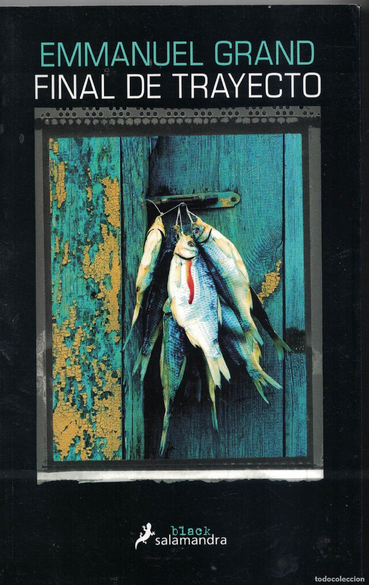 Libros: Final de trayecto - Emmanuel Grand - Foto 1