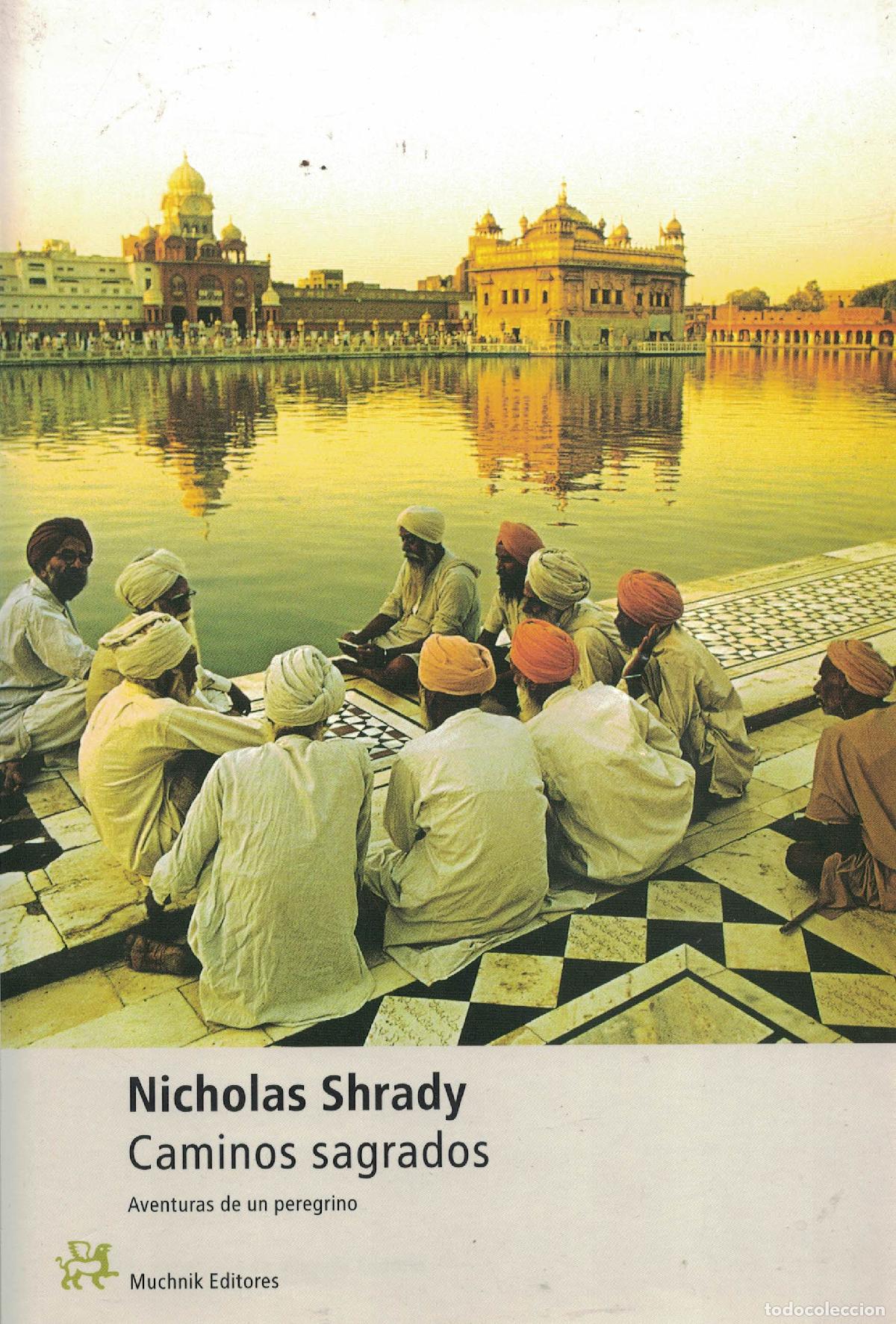 B&uuml;cher: Caminos sagrados &laquo;Aventuras de un peregrino&raquo; - Nicholas Sharady