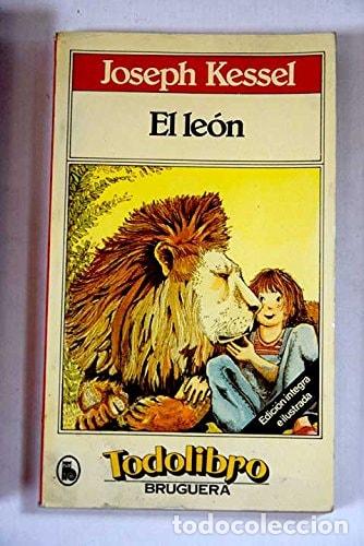 Libros: El le&oacute;n - Joseph Kessel - Joseph Kessel - Foto 1
