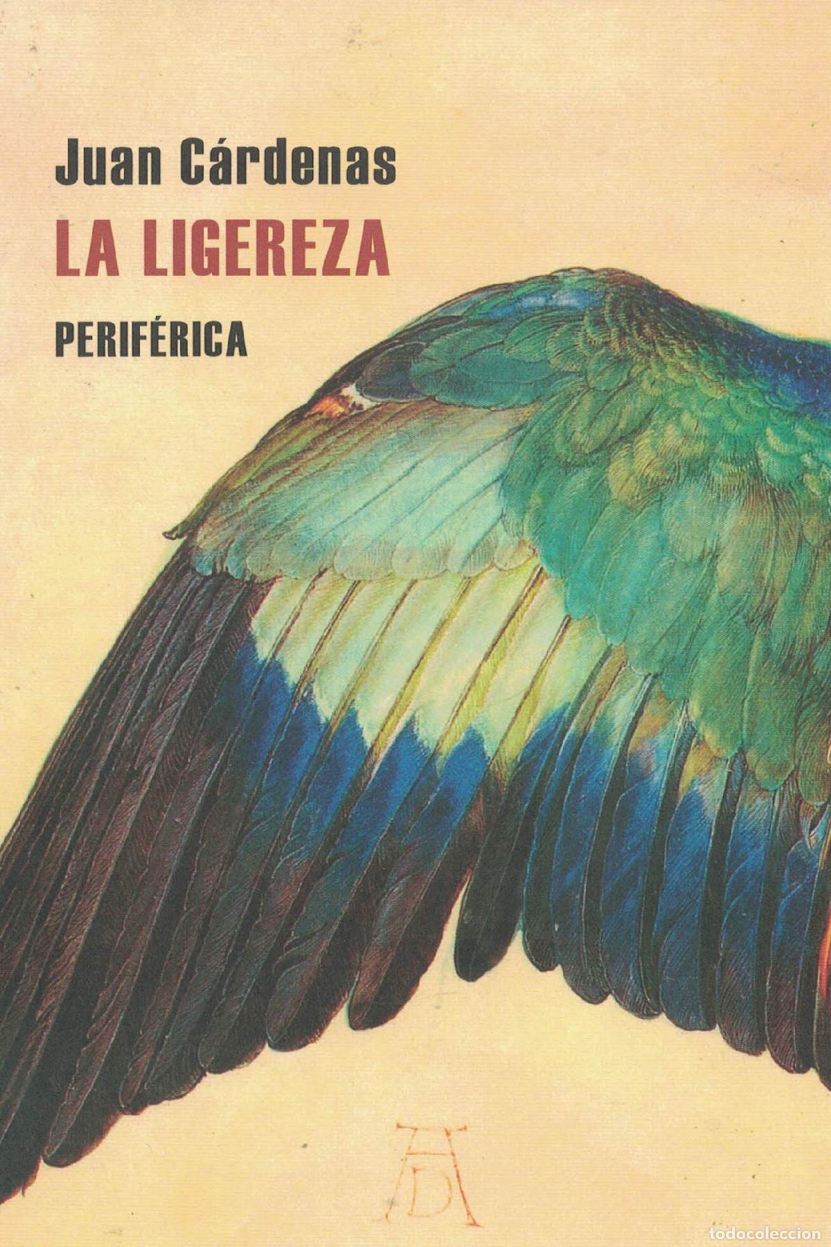 Libros: La ligereza - Juan C&aacute;rdenas - Foto 1