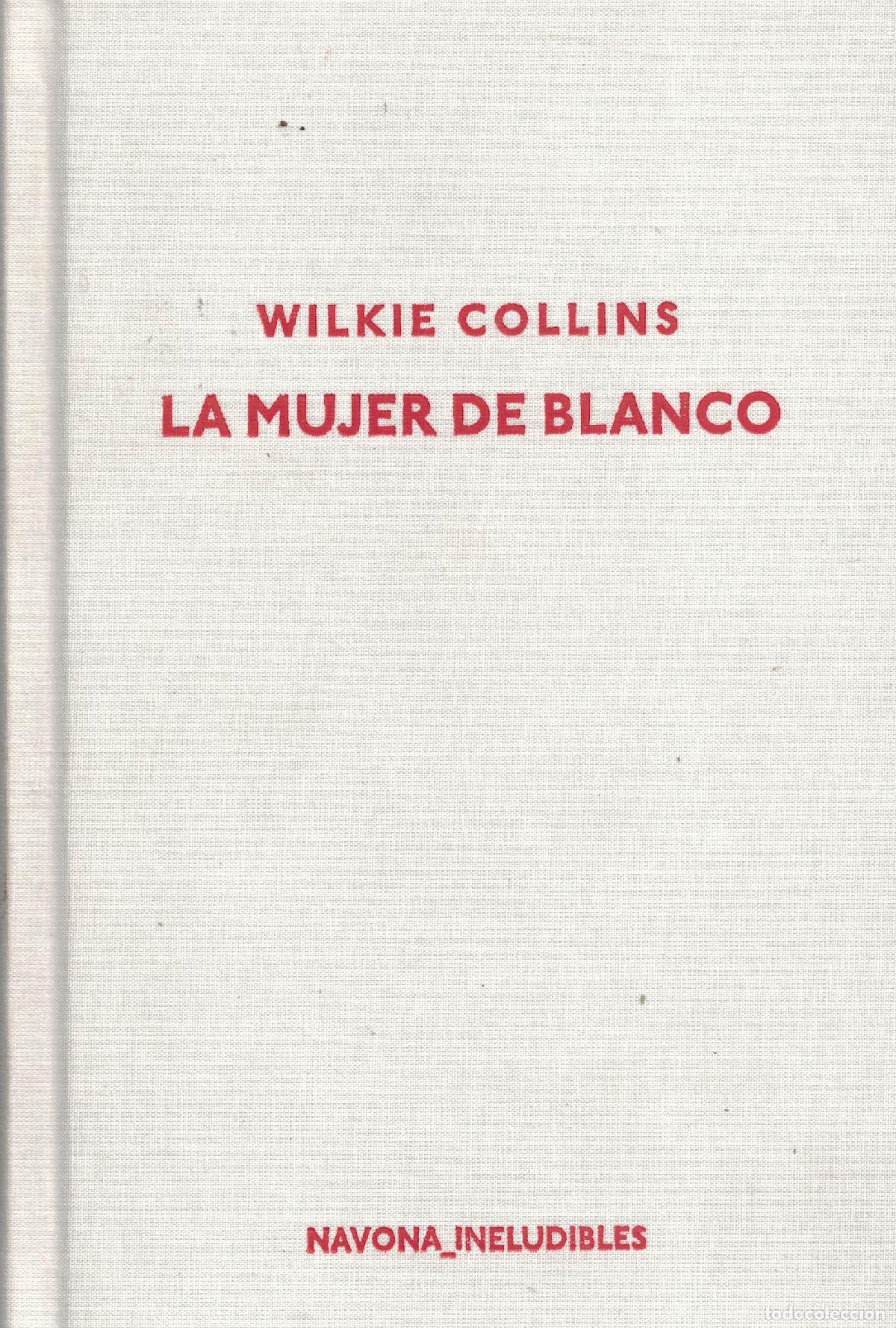 Libri di seconda mano: La mujer de blanco - Wilkie Collins