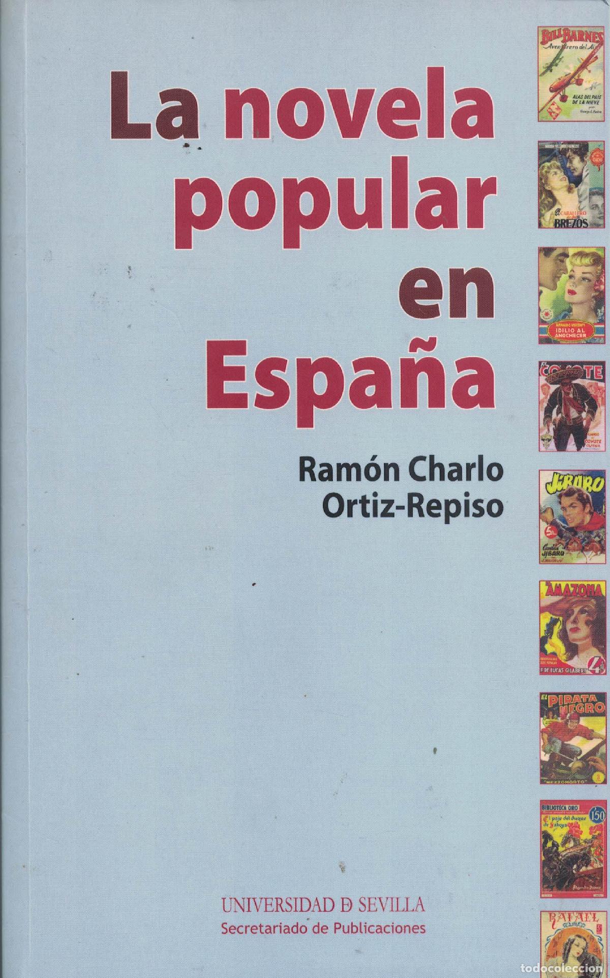 Livros em segunda m&atilde;o: La novela popular en Espa&ntilde;a - Ram&oacute;n Charlo Ortiz-Repiso