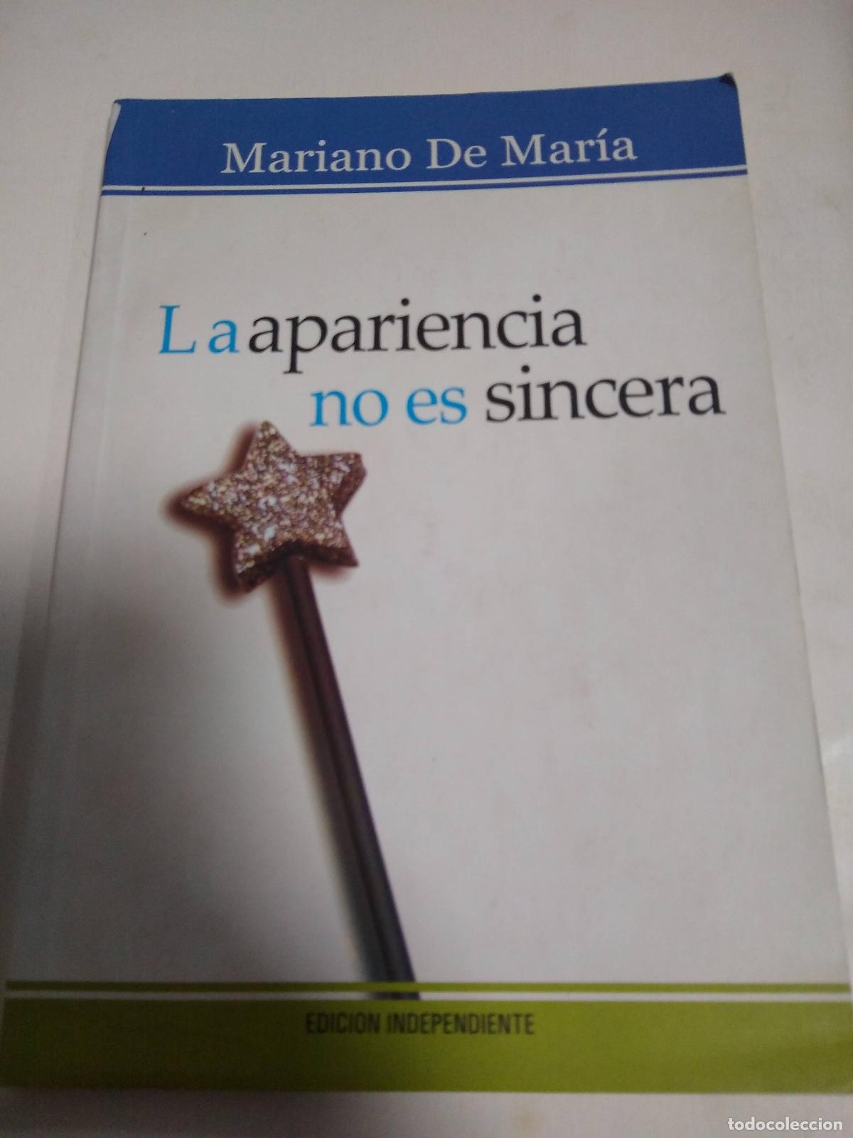 Livres: La Apariencia No Es Sincera - Mariano De Vedia - Mariano De Vedia