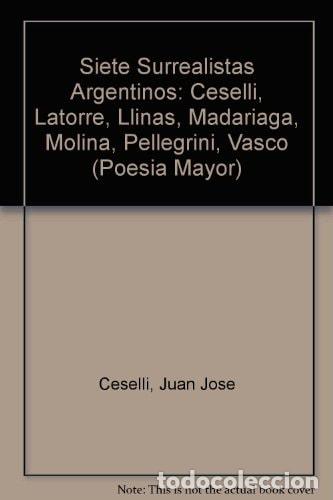 Livres: Siete Surrealistas Argentinos: Ceselli, Latorre, Llinas, Mad - Llinas
