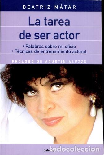 Libros: La tarea de ser actor - Beatriz Matar - Beatriz Matar - Foto 1