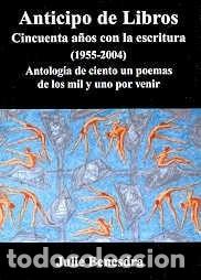 Libri di seconda mano: Anticipo de Libros: Cincuenta A~nos Con La Escritura, 1955-2 - Benesdra, Julie , 1947