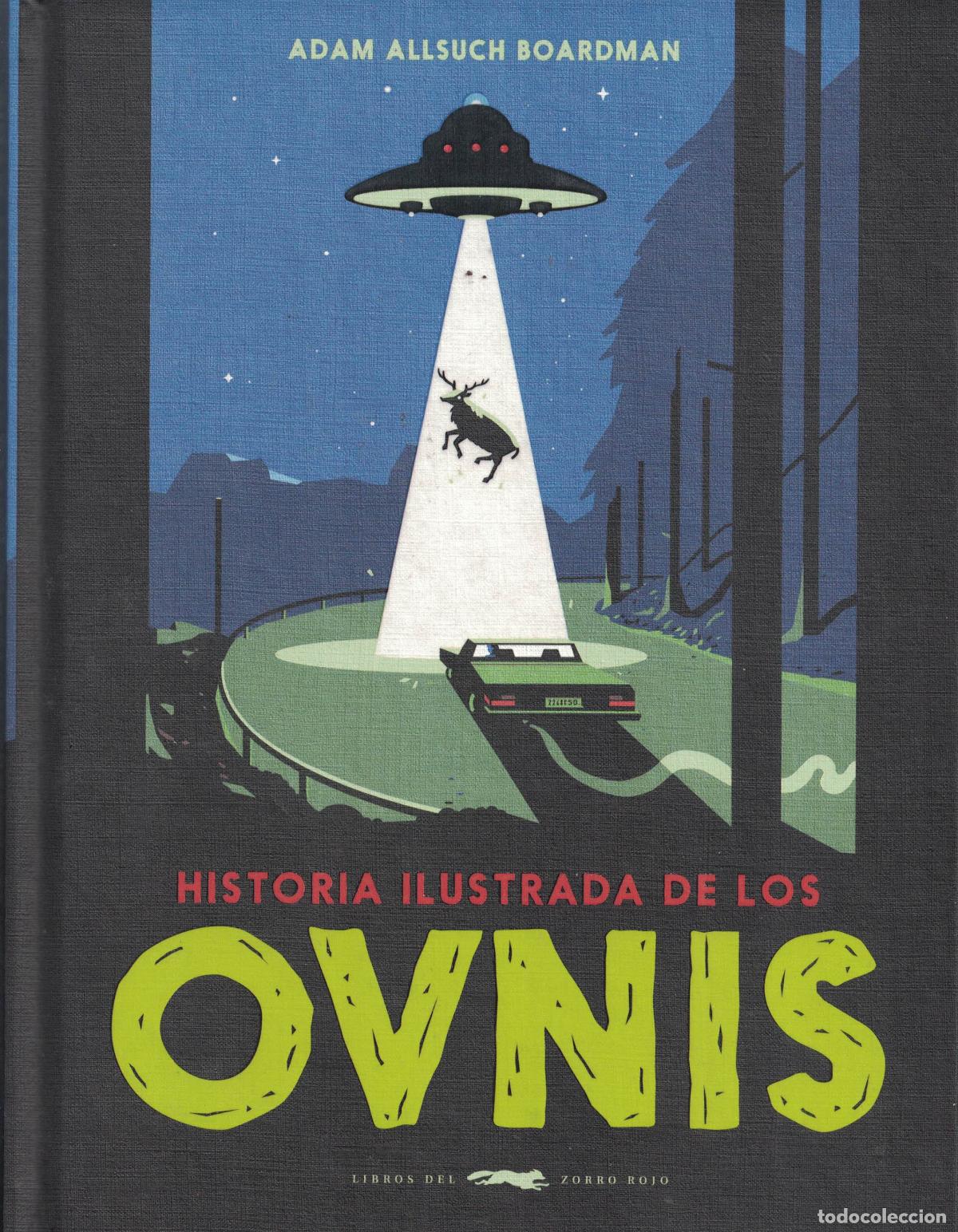 books: Historia ilustrada de los ovnis - Adam Allsuch Boardman