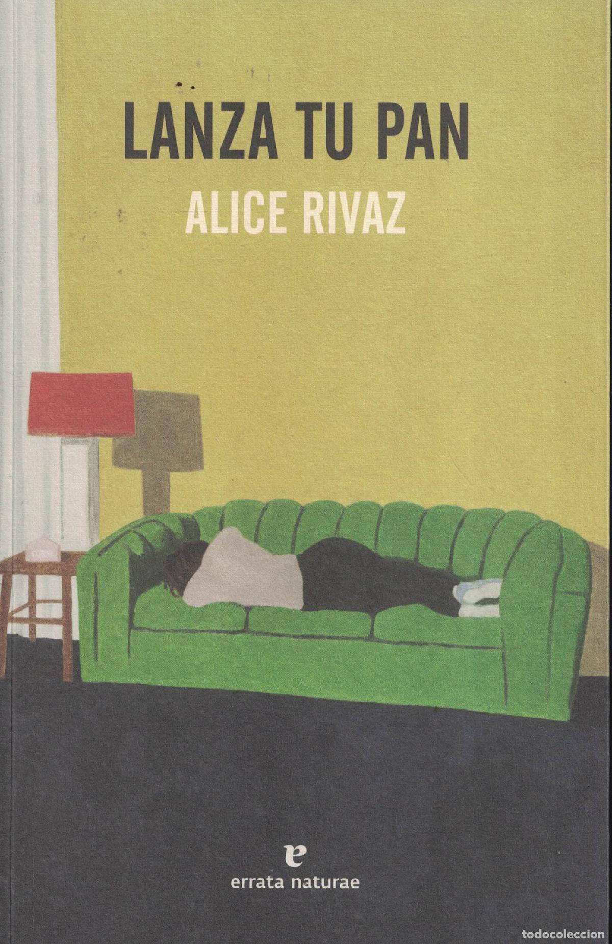 Libros: Lanza tu pan - Alice Rivaz - Foto 1
