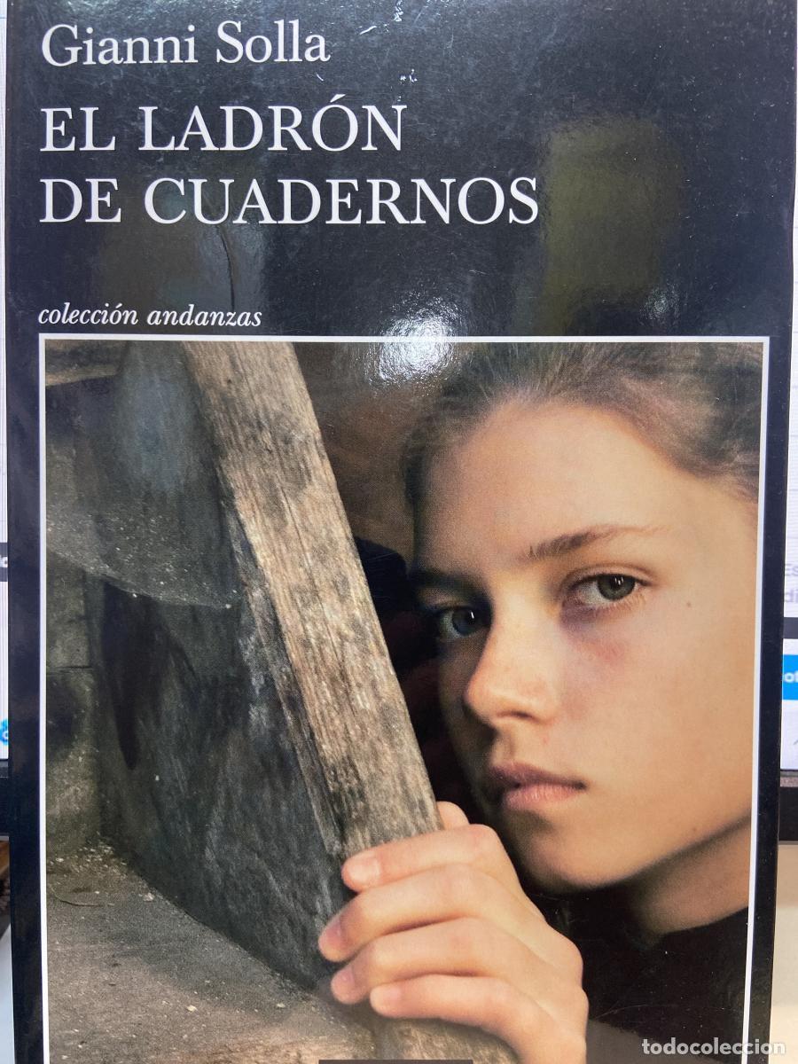 Livres: El ladr&oacute;n de cuadernos - Gianni Solla