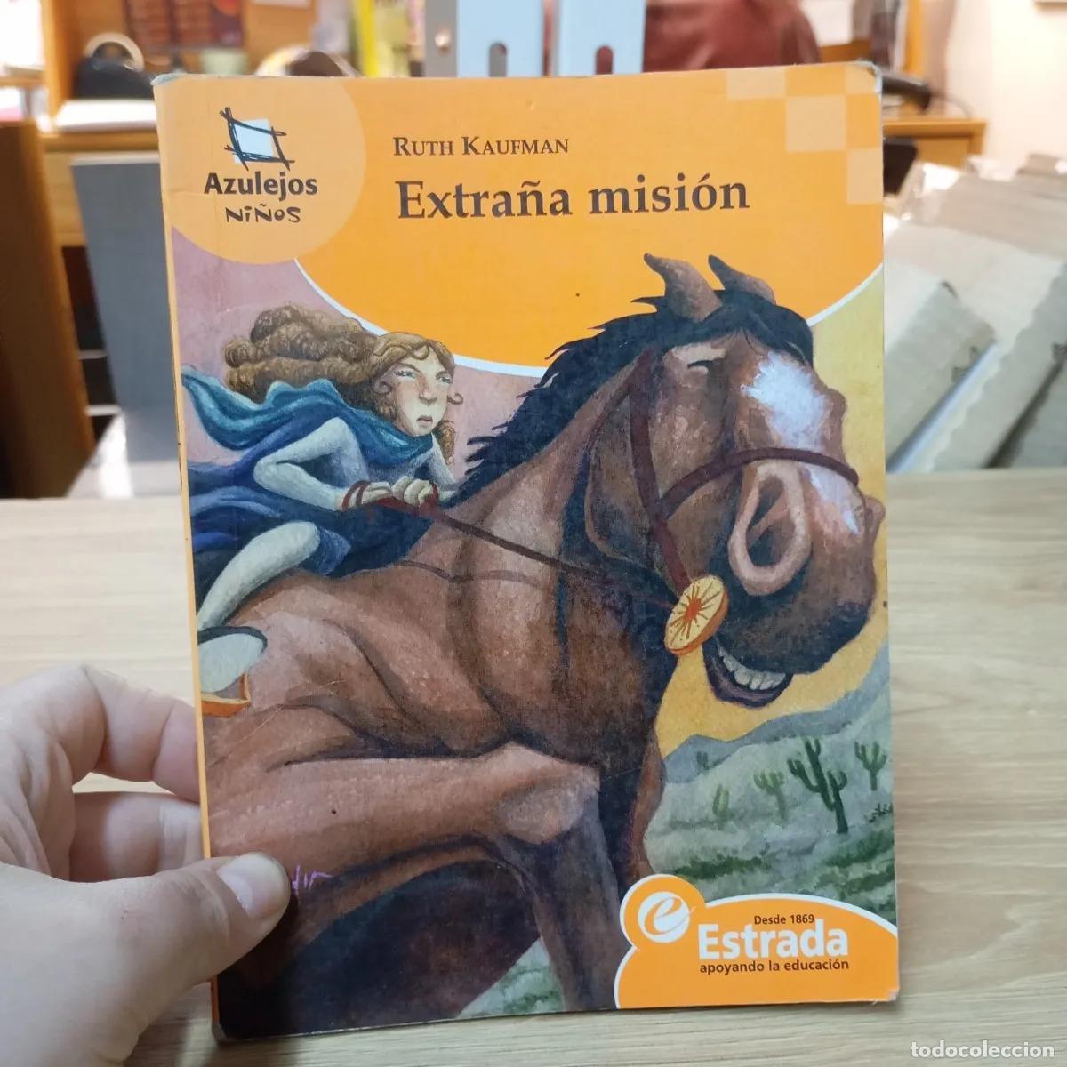 Libros: Extra&ntilde;a misi&oacute;n - Ruth Kaufman - Foto 1
