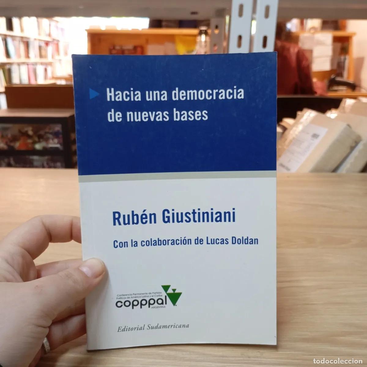 Libri di seconda mano: Hacia una democracia de nuevas bases - Rub&eacute;n Giustiniani