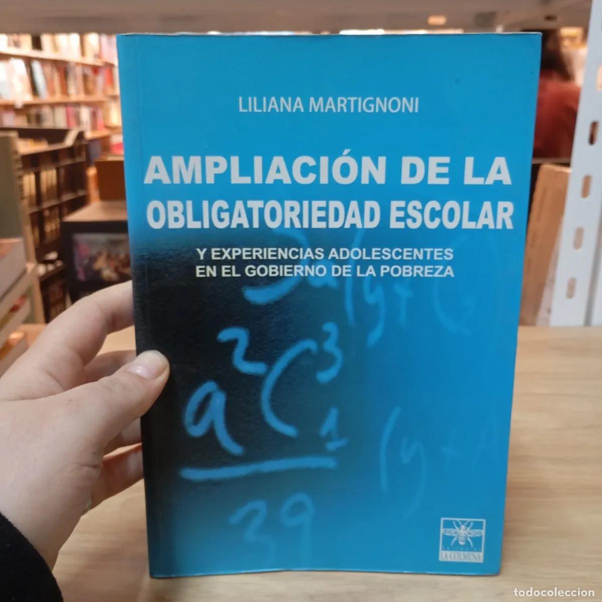 Livros em segunda m&atilde;o: Ampliaci&oacute;n de la obligatoriedad escolar - Liliana Martignoni
