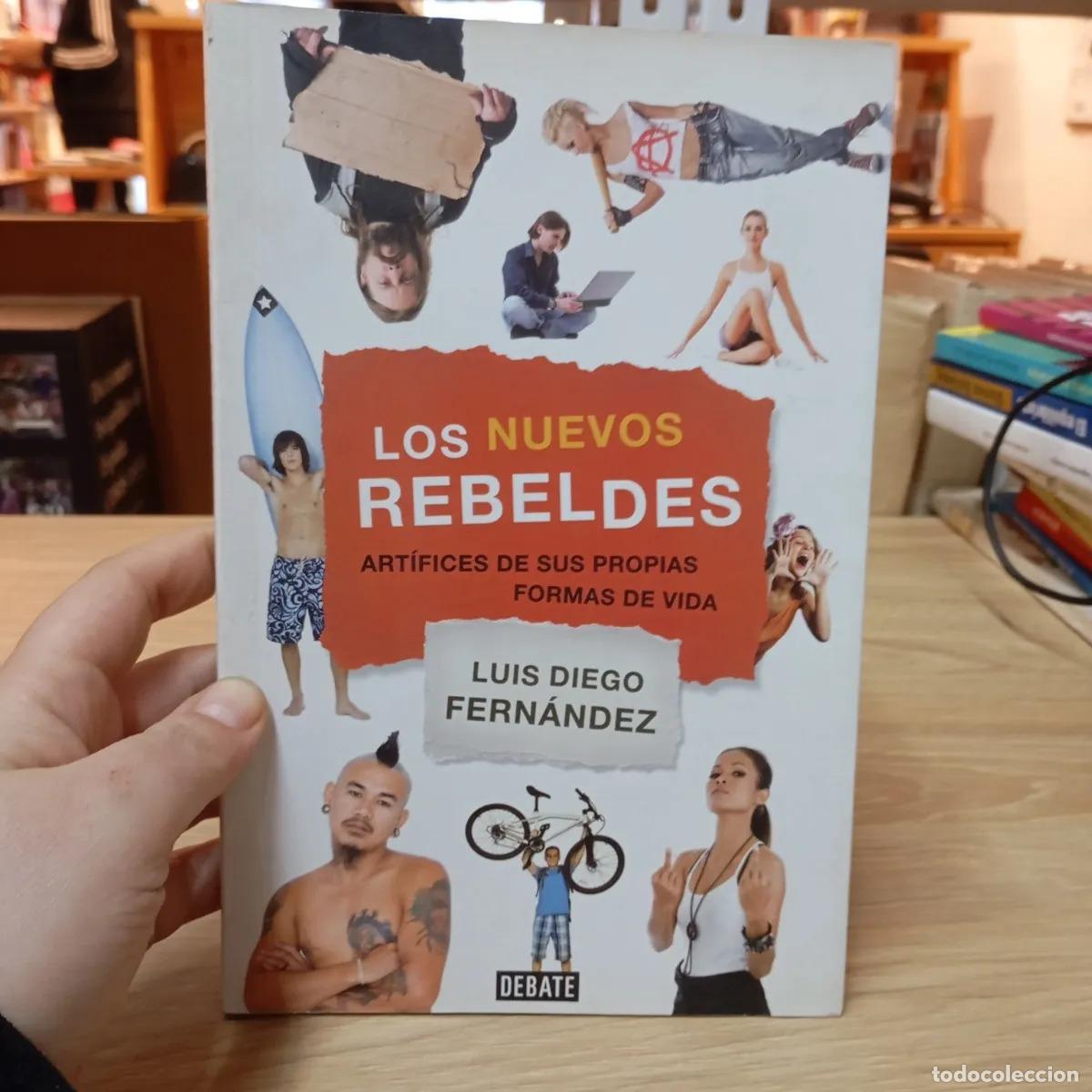 Livros em segunda m&atilde;o: Los nuevos rebeldes - Luis Diego Fern&aacute;ndez