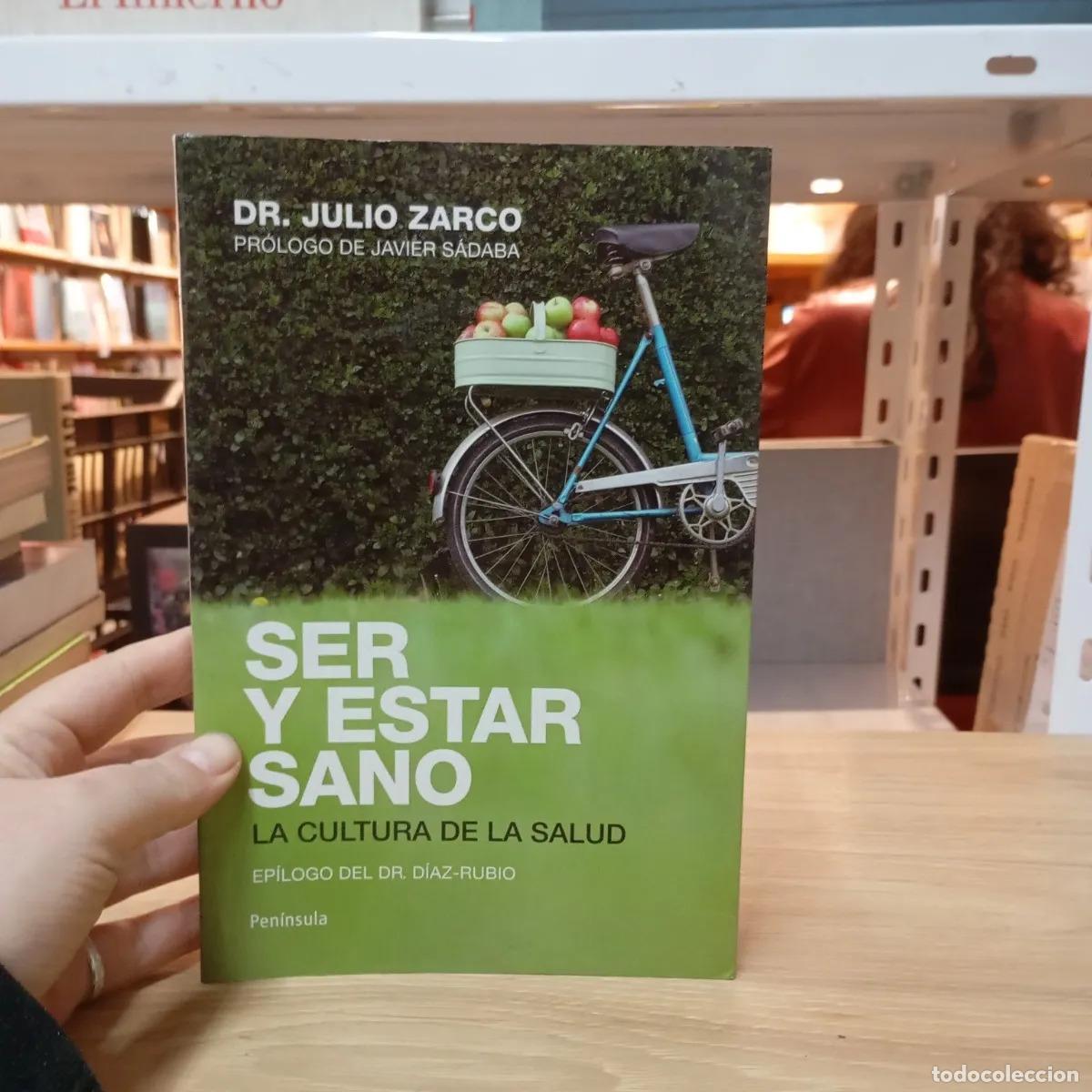 Libros: Ser y estar sano - Julio Zarco - Foto 1