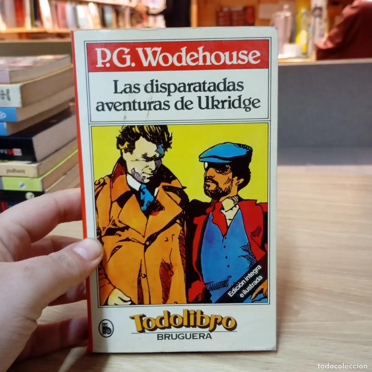 Libros: Las disparatadas aventuras de Ukridge - P. G. Wodehouse