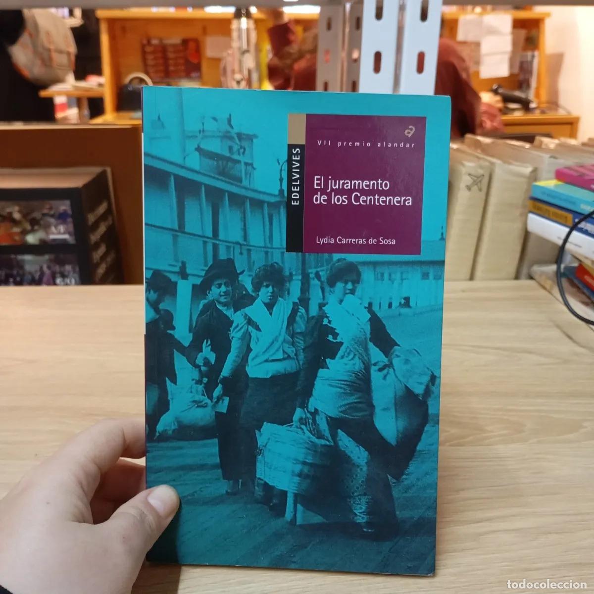 Libros: El juramento de los Centenera - Lydia Carreras de Sosa