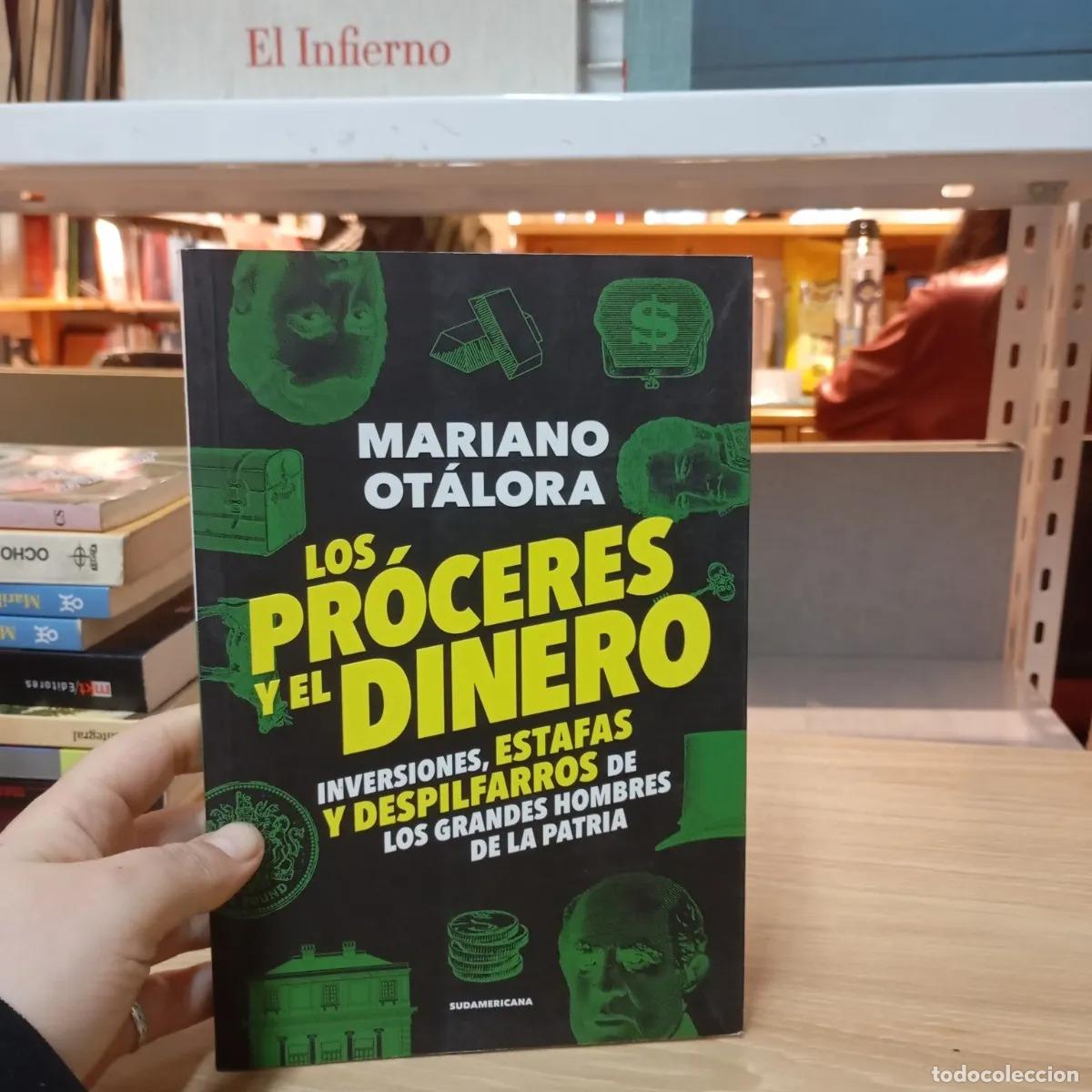 Libros: Los pr&oacute;ceres y el dinero - Mariano Ot&aacute;lora