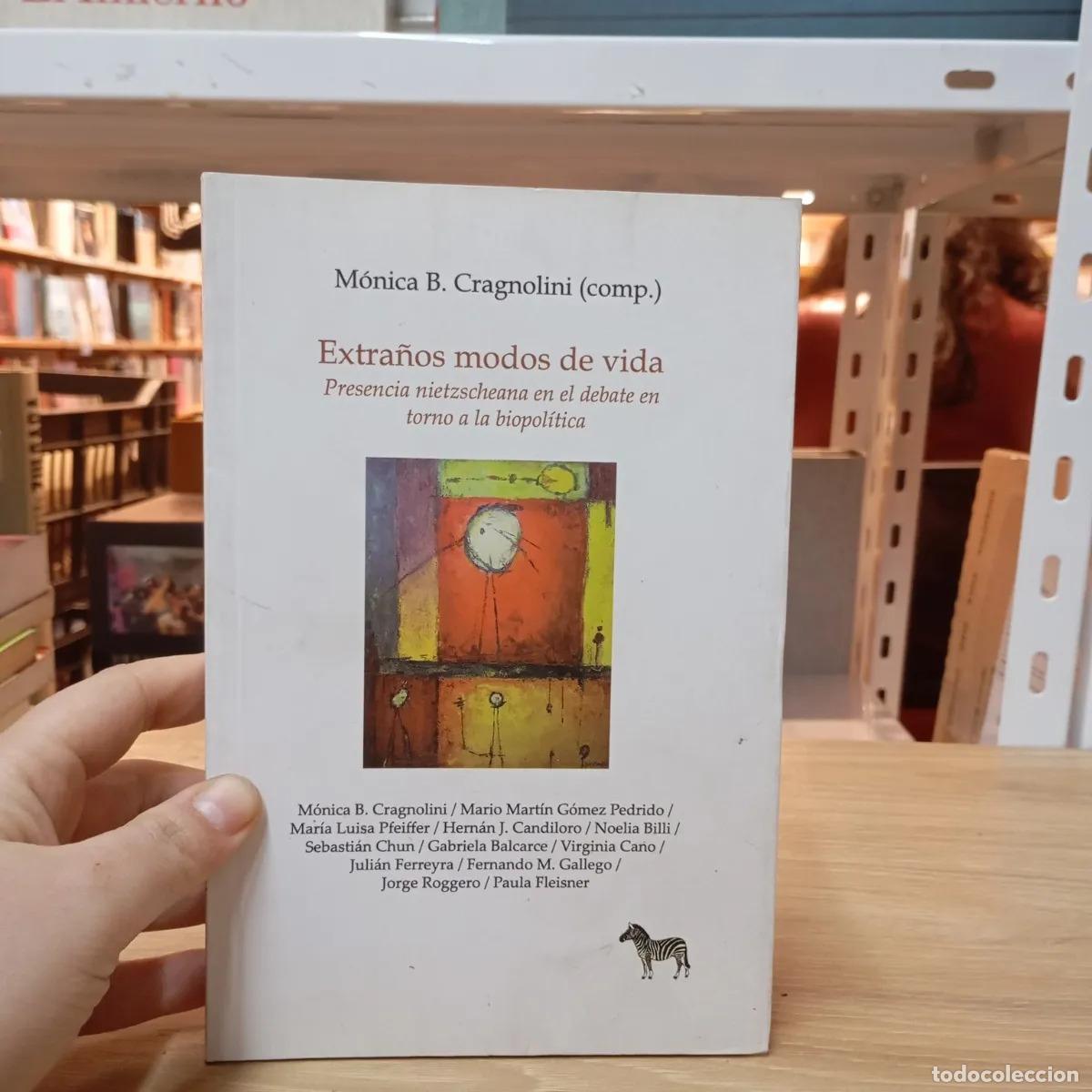 Libros: Extra&ntilde;os modos de vida - M&oacute;nica B. Cragnolini