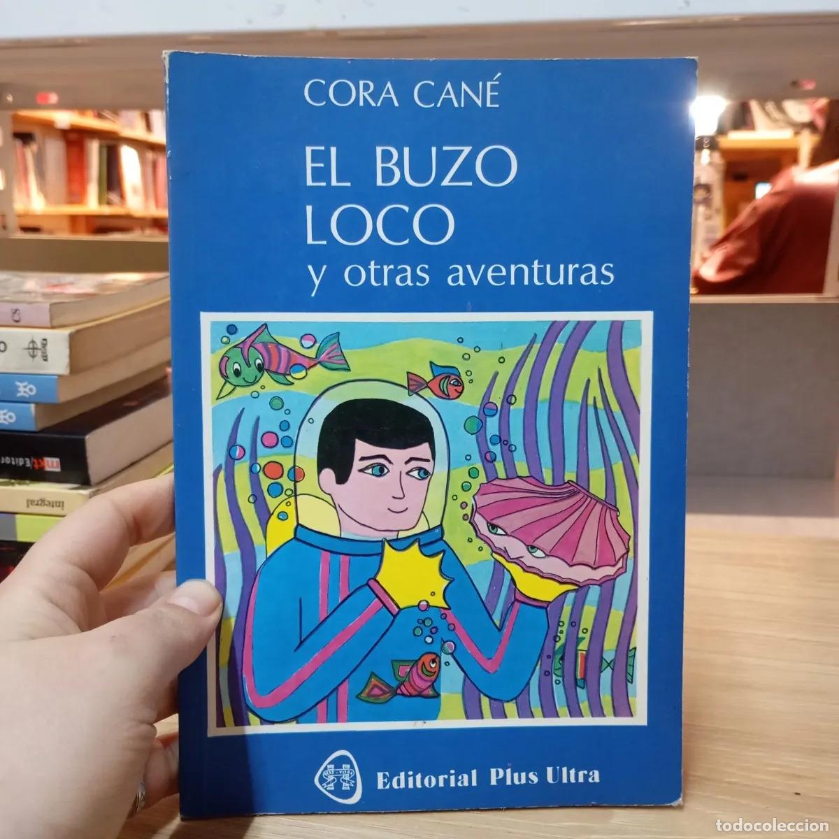 Libros: El buzo loco y otras aventuras - Cora Can&eacute;