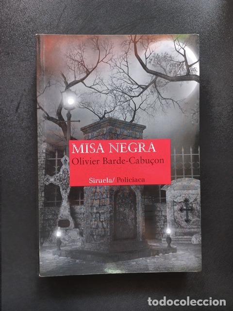 Libros: Olivier Barde-Cabu&ccedil;on - Misa negra. Un caso del comisario de las muertes extra&ntilde;as