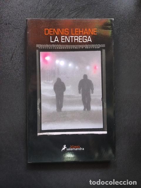 Libros: Dennis Lehane - La entrega