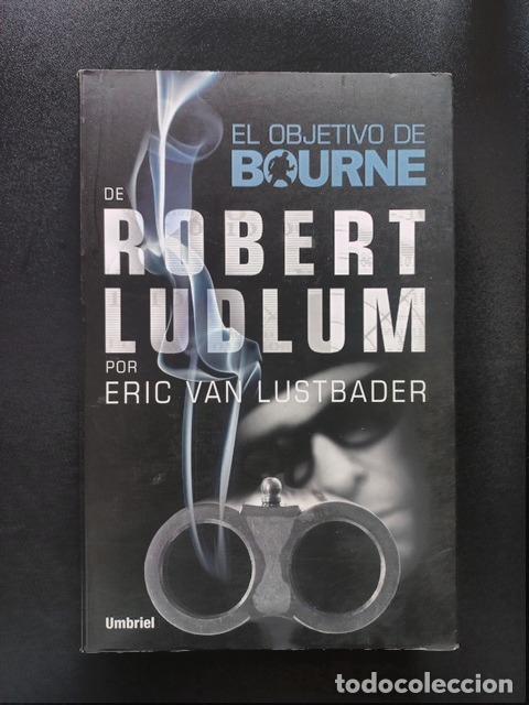 Libros: Robert Ludlum - El objetivo de Bourne