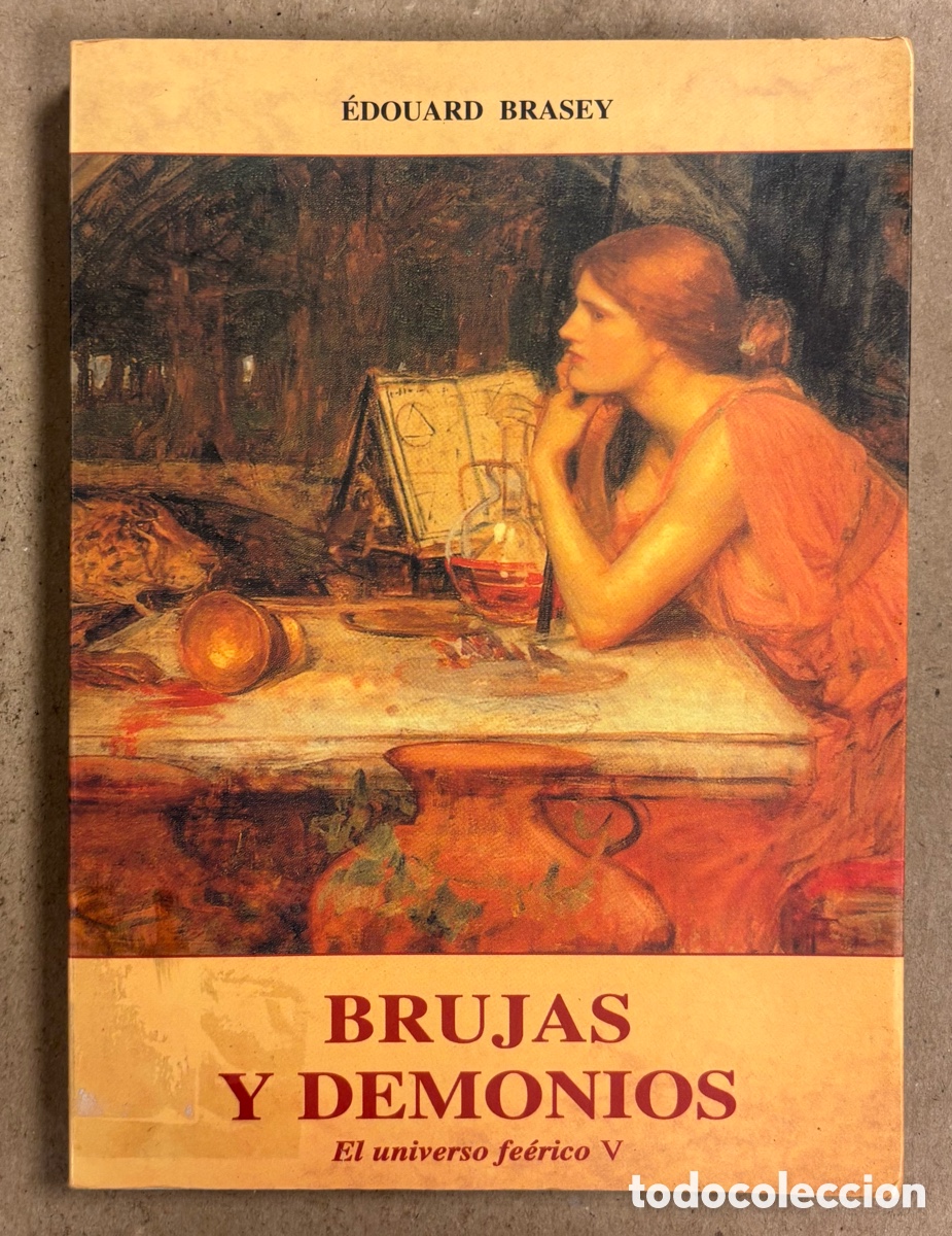 Libros: BRUJAS Y DEMONIOS, EL UNIVERSO FE&Eacute;RICO V. EDOUARD BRASEY. MORGANA 2001.