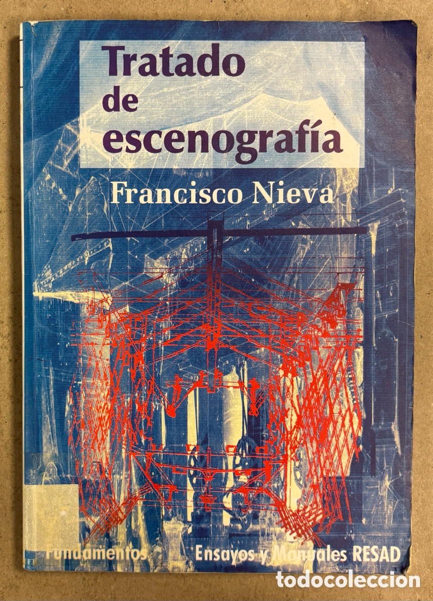 B&uuml;cher: TRATADO DE ESCENOGRAF&Iacute;A. FRANCISCO NIEVA. EDITORIAL FUNDAMENTOS 2000. COLECCI&Oacute;N ARTE.
