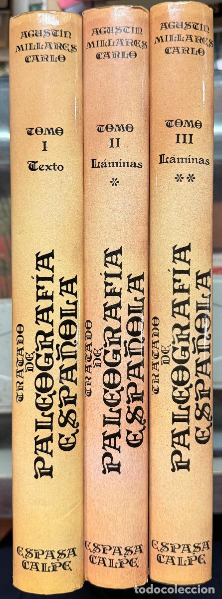 Libros: TRATADO DE PALEOGRAF&Iacute;A ESPA&Ntilde;OLA - TOMOS I, II Y III - AGUSTIN MILLARES CARLO - 1983 - 3&ordm; EDICI&Oacute;N