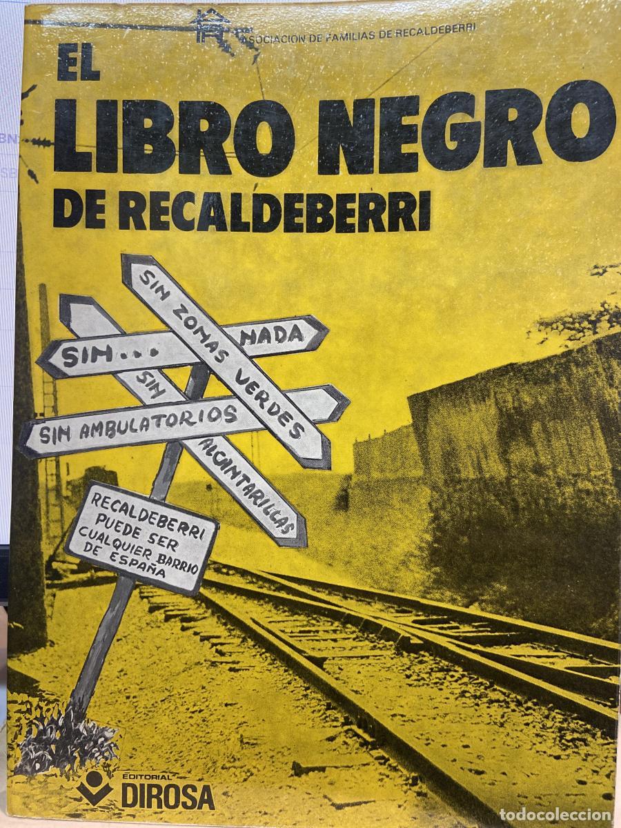 Libros: El libro negro de Recaldeberri. - Asociaci&oacute;n de Familias de Recaldeberri