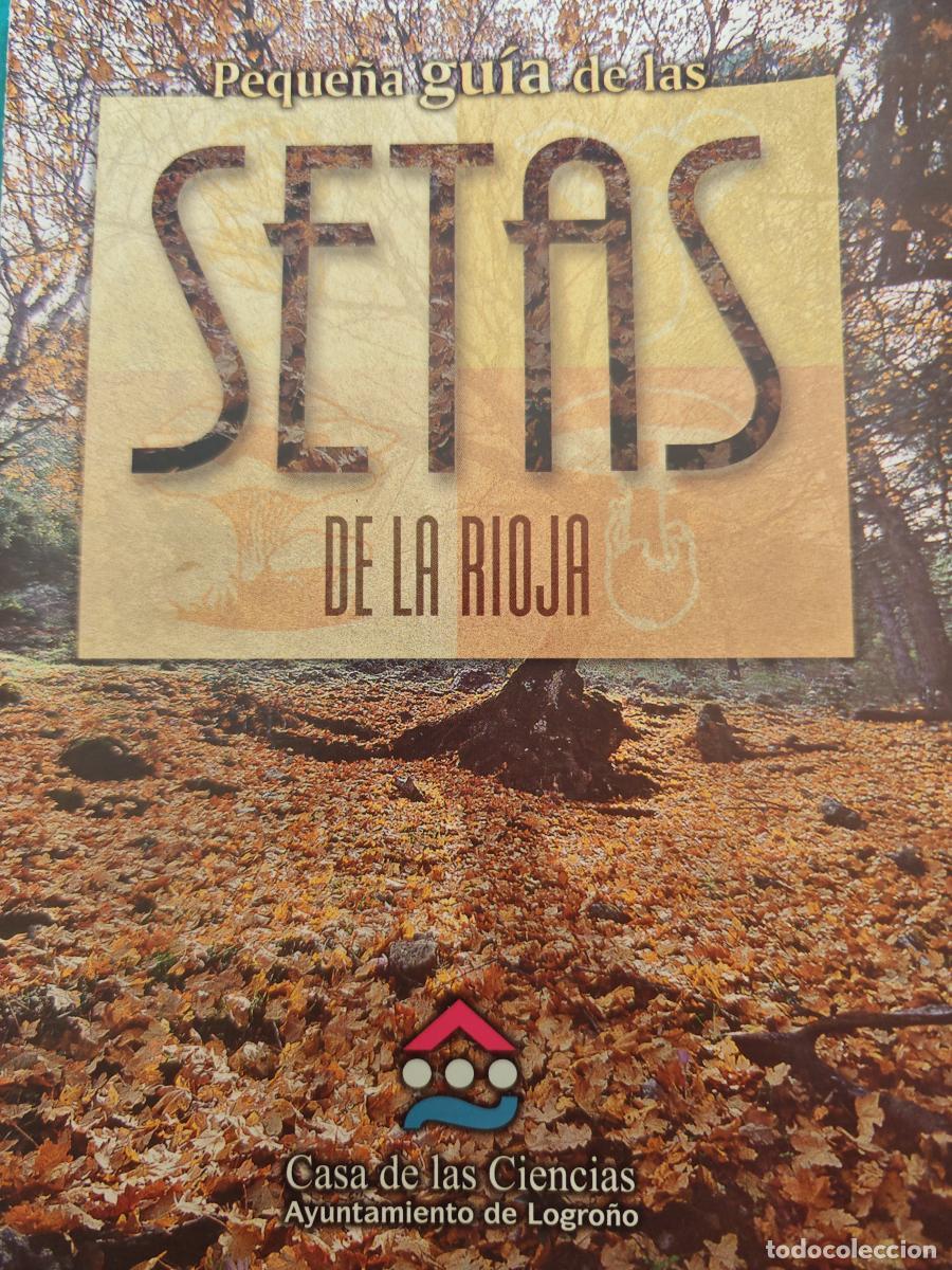 Libros: peque&ntilde;a guia de las setas de la rioja - - tdk656