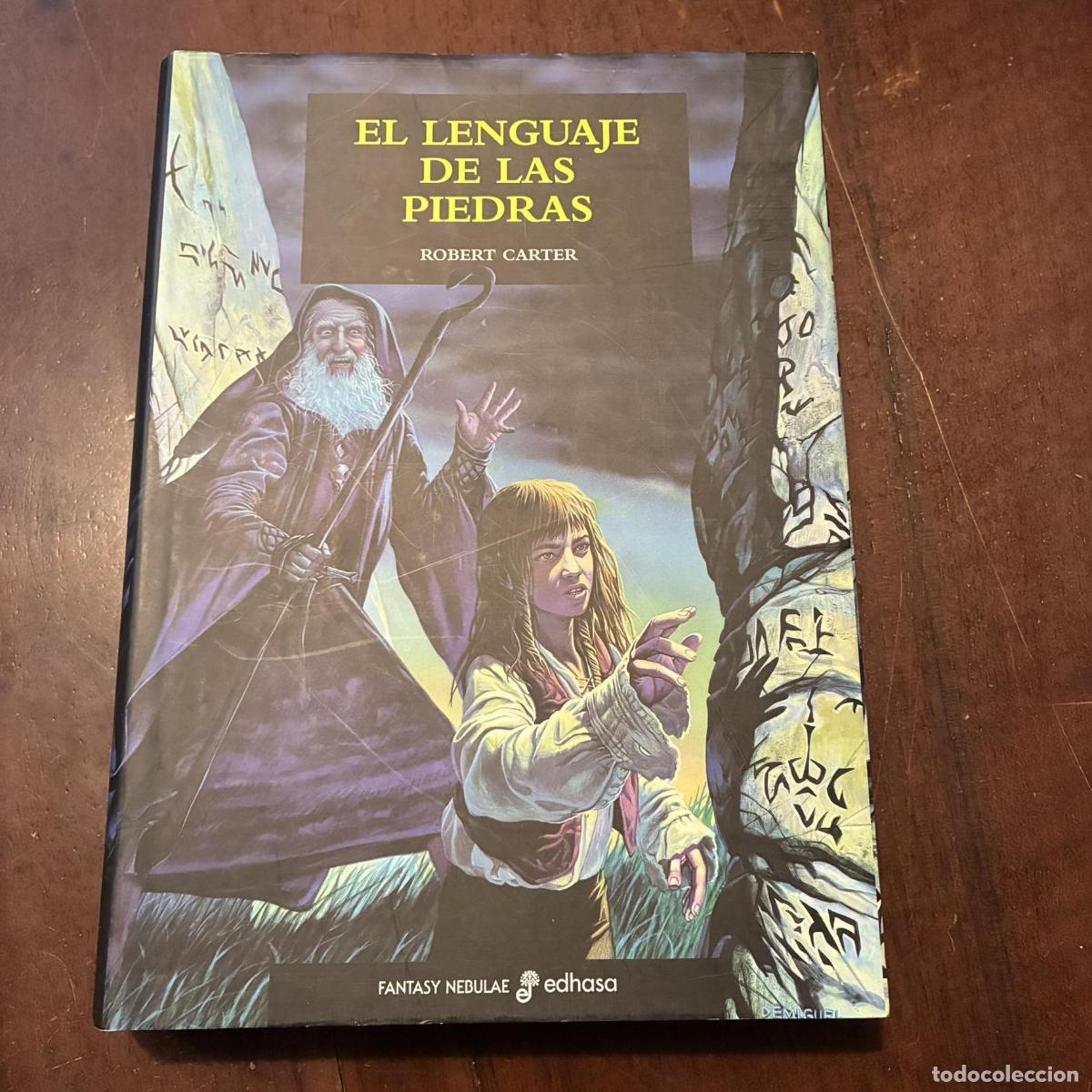 Livres: El lenguaje de las piedras - Robert Carter
