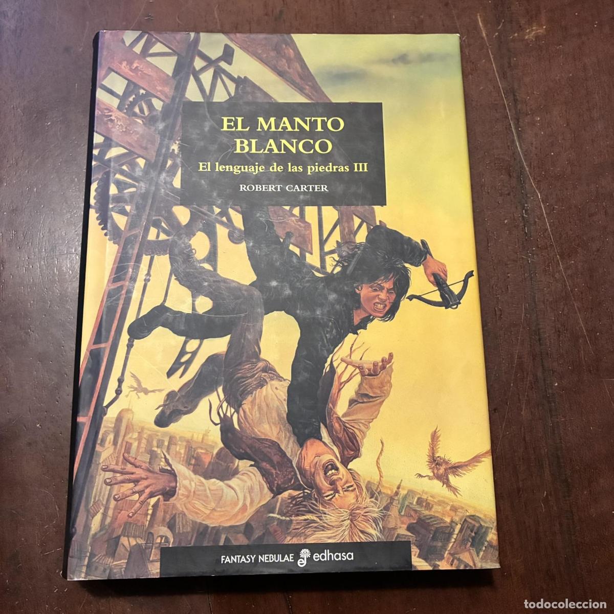 Livres: El manto blanco - Robert Carter