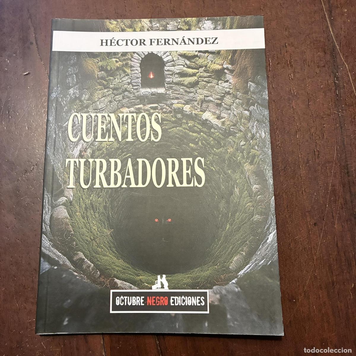B&uuml;cher: Cuentos turbadores - H&eacute;ctor Fern&aacute;ndez