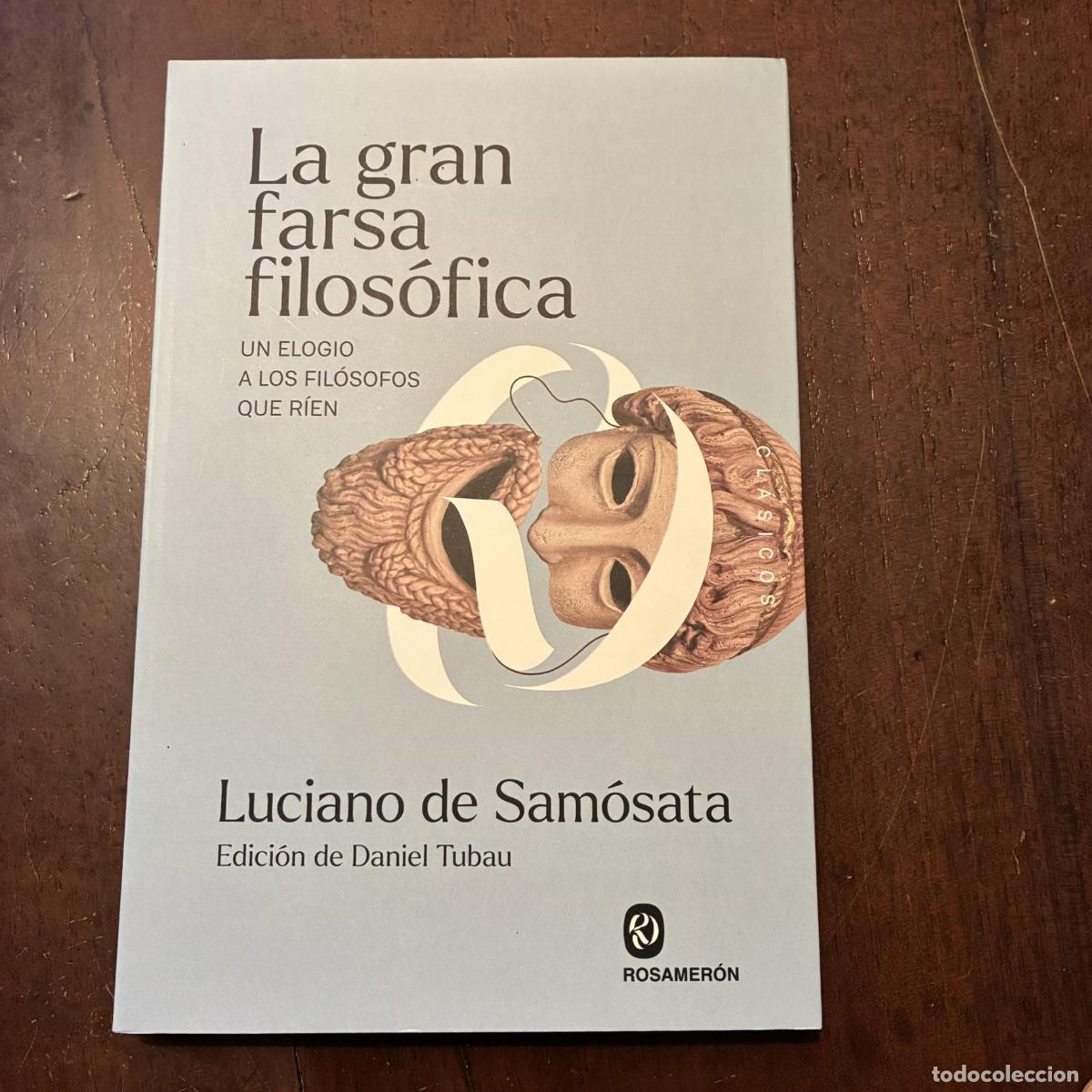 Livros em segunda m&atilde;o: La gran farsa filos&oacute;fica - Luciano de Sam&oacute;sata