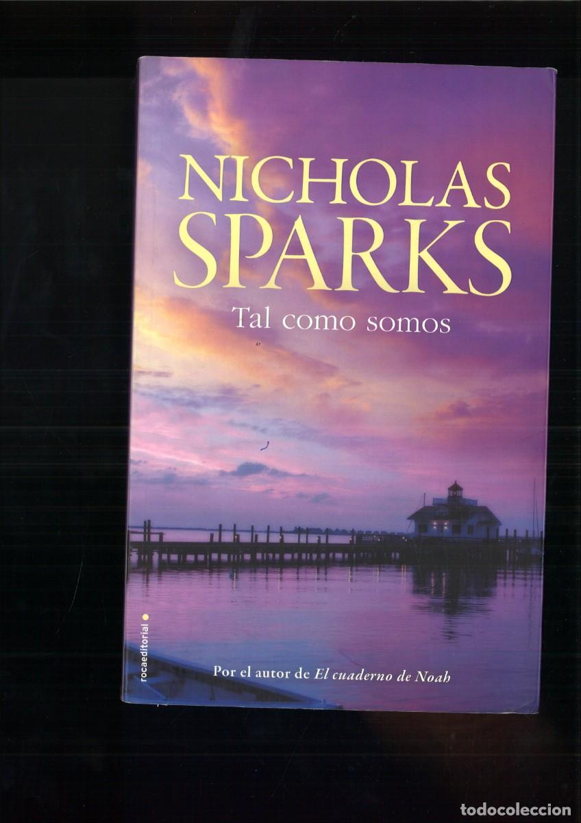 Libros: TAL COMO SOMOS. Nicholas Sparks - Foto 1