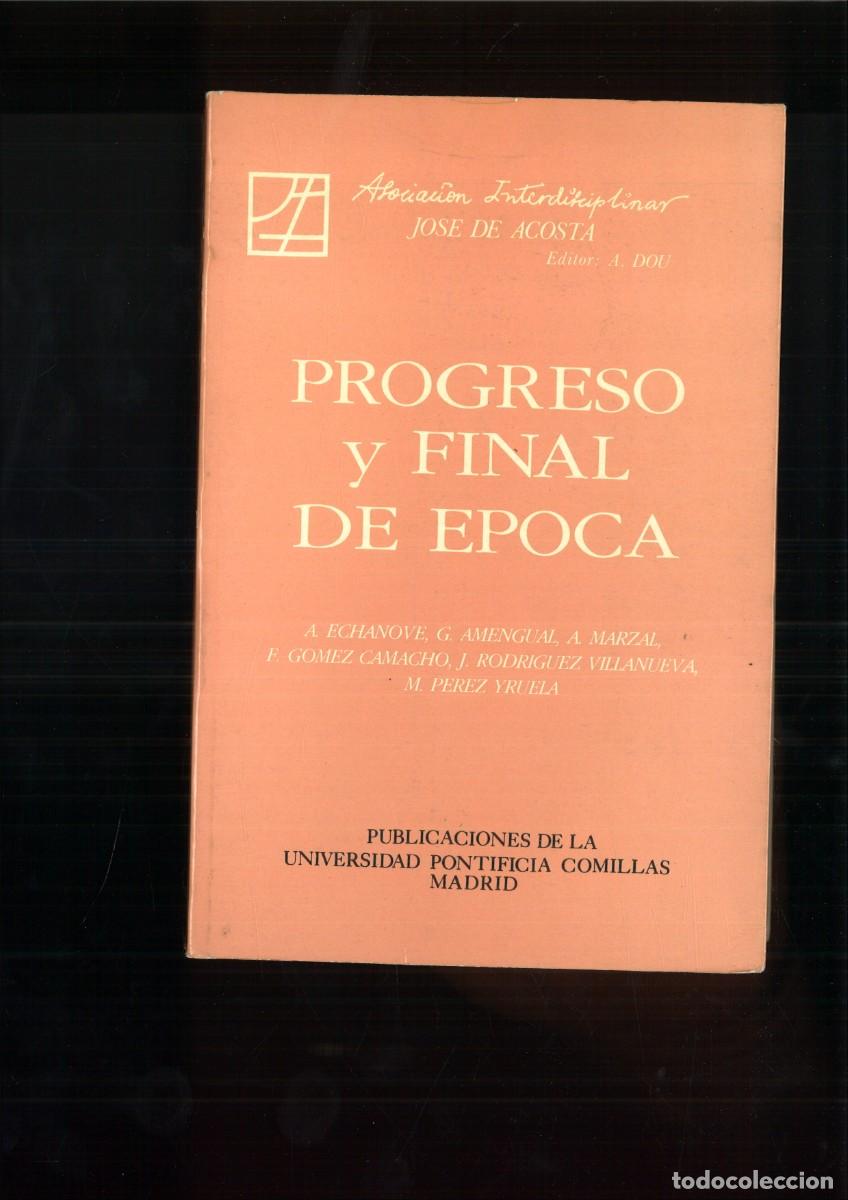 Libros: PROGRESO Y FINAL DE EPOCA. Varios - Foto 1