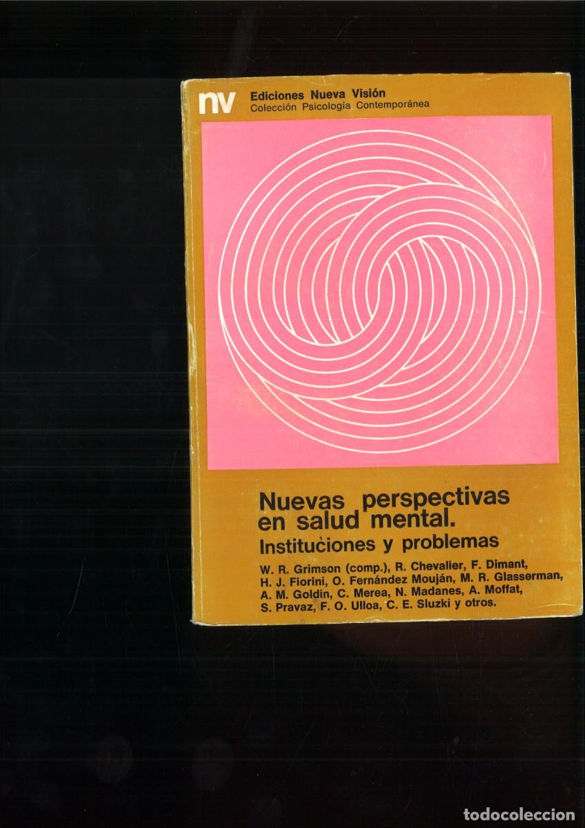 books: NUEVAS PERSPECTIVAS EN SALUD MENTAL. INSTITUCIONES Y PROBLEMAS. Varios