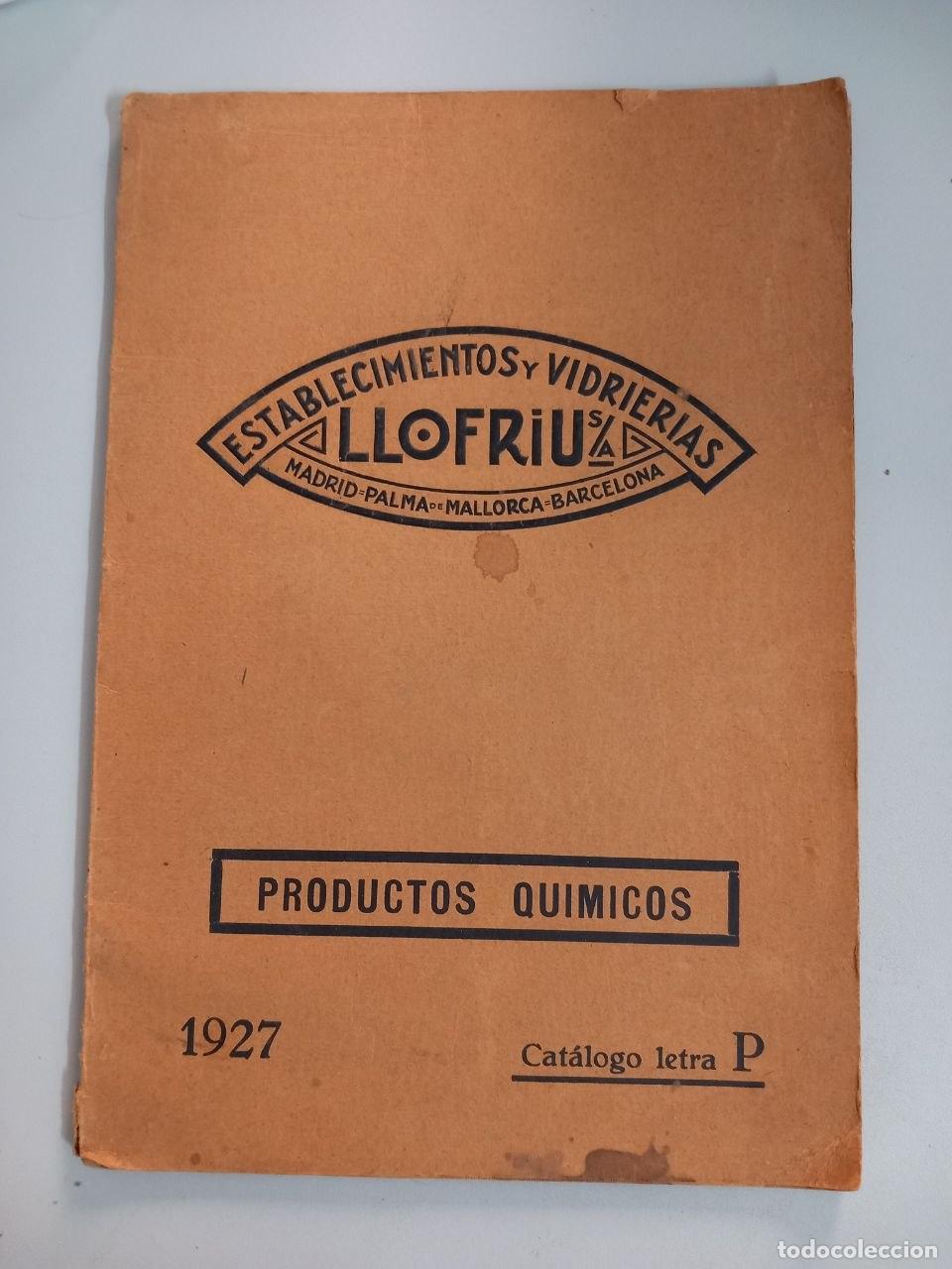 books: Establecimientos y vidrier&iacute;as Llofriu. Productos qu&iacute;micos.