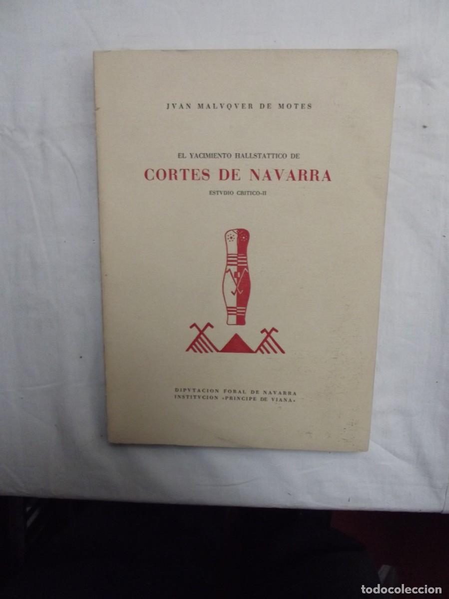 books: EL YACIMIENTO HALLSTATTICO DE CORTES DE NAVARRA ESTUDIO CRITICO II DE IVAN MALUWUER DE MOTES