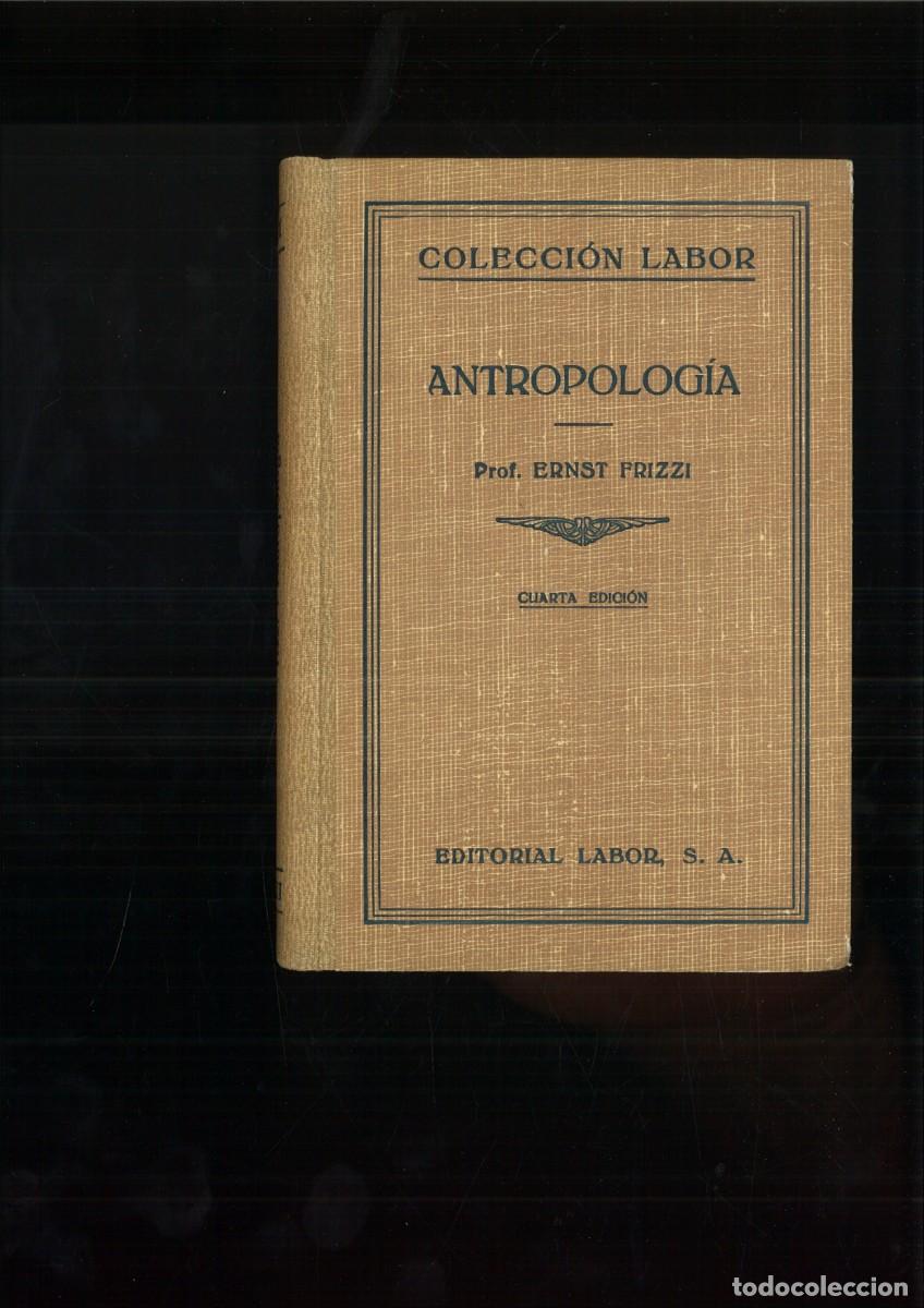 Libros: ANTROPOLOGIA. Dr. Ernst Frizzi - Foto 1