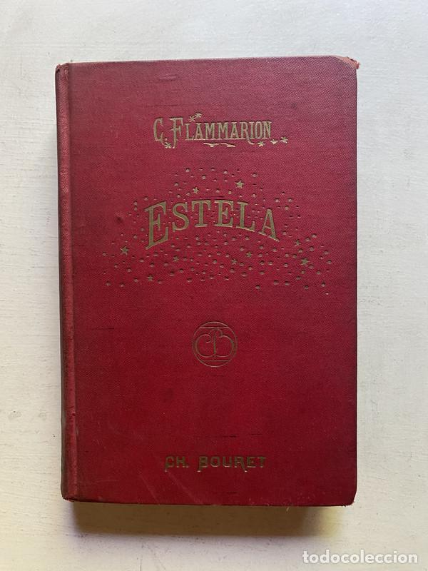 Libri di seconda mano: Estela - Flammarion, C.