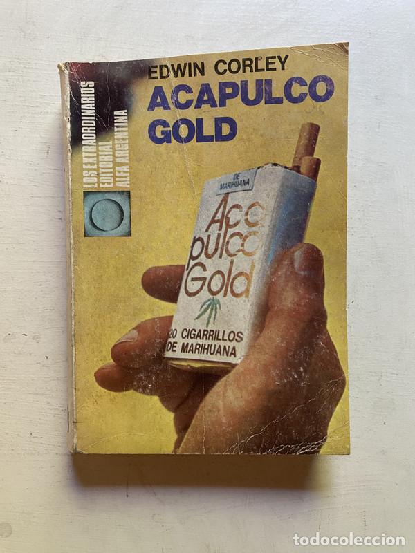 Libros: Acapulco Gold - Corley, Edwin - Foto 1