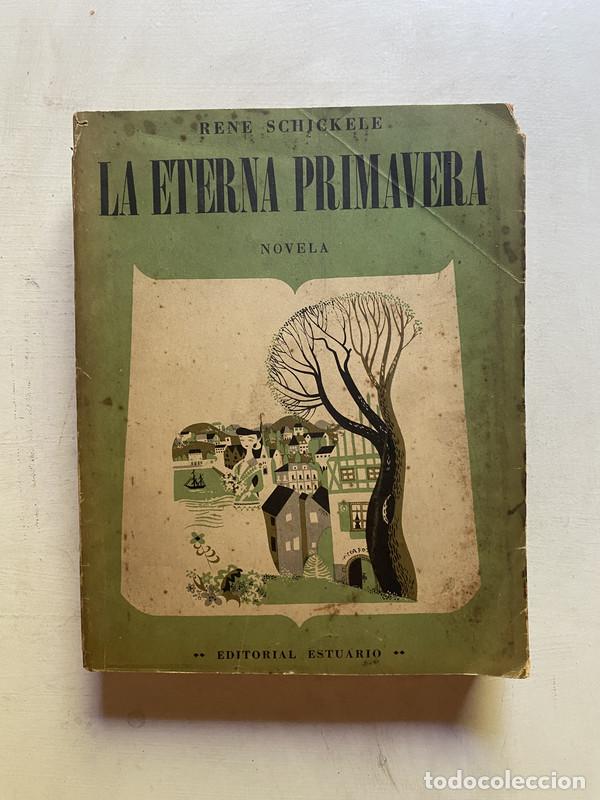 books: La Eterna Primavera - Schickele, Rene