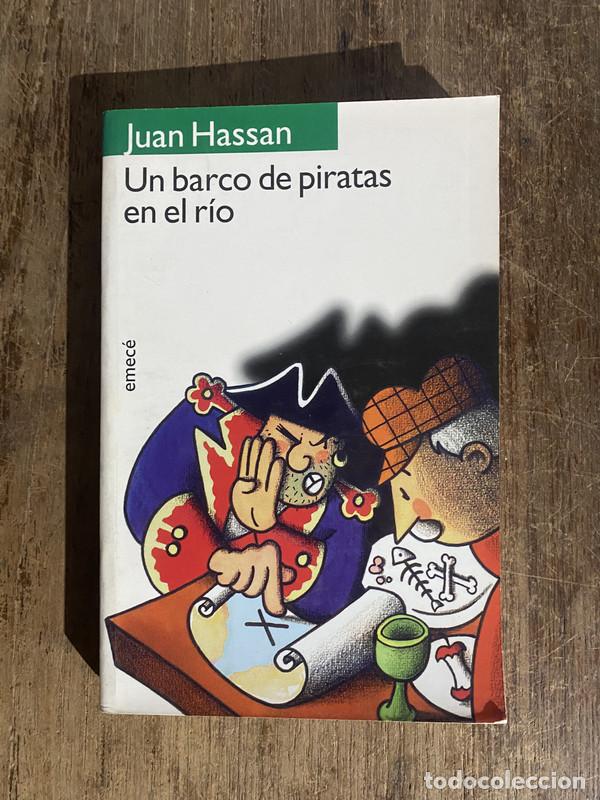 books: Un barco de piratas en el rio - Hassan, Juan