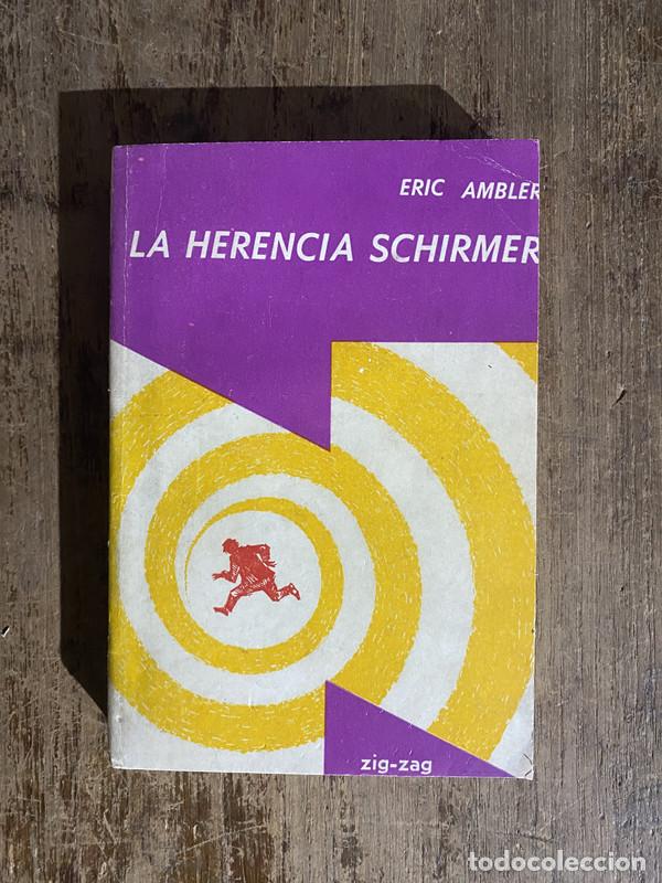 Libros: La herencia Schirmer - Ambler, Eric - Foto 1